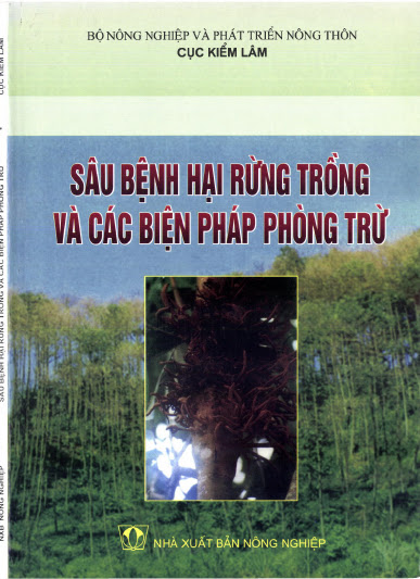 Sâu Bệnh Hại Rừng Trồng Và Các Biện Pháp Phòng Trừ (NXB Nông Nghiệp 2004) - Nguyễn Bá Thụ, 169 Trang