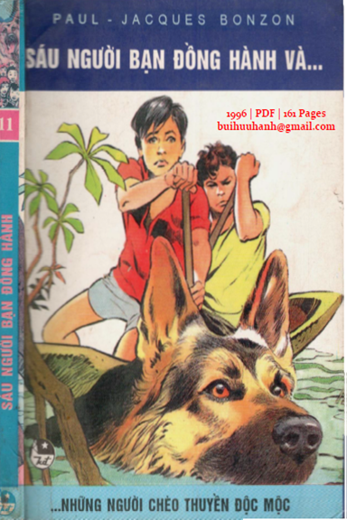 Sáu Người Bạn Đồng Hành Tập 11-Những Người Chèo Thuyền Độc Mộc (NXB Kim Đồng 1996) - Paul Bonzon