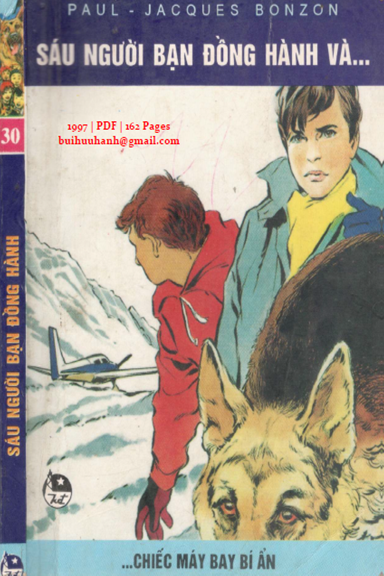 Sáu Người Bạn Đồng Hành Tập 30-Chiếc Máy Bay Bí Ẩn (NXB Kim Đồng 1997) - Paul-Jacques Bonzon