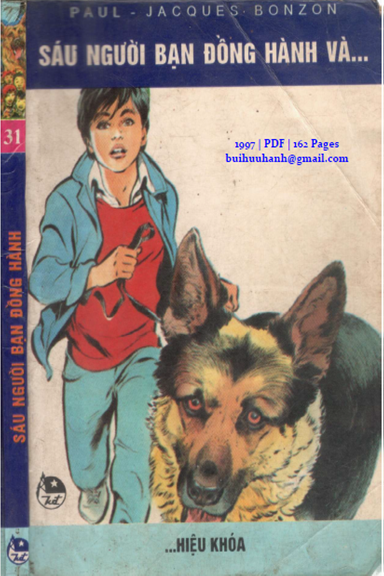 Sáu Người Bạn Đồng Hành Tập 31-Hiệu Khóa (NXB Kim Đồng 1997) - Paul-Jacques Bonzon, 162 Trang