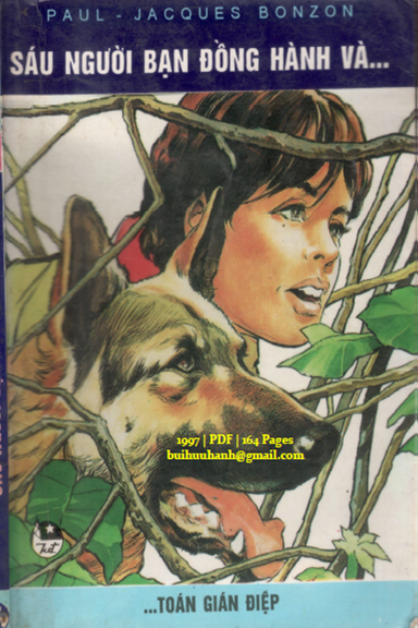 Sáu Người Bạn Đồng Hành Tập 37-Toán Gián Điệp (NXB Kim Đồng 1997) - Paul-Jacques Bonzon, 164 Trang