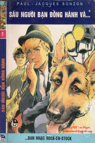 Sáu Người Bạn Đồng Hành Tập 5-Ban Nhạc Rock-En-Stock (NXB Kim Đồng 1996) - Paul-Jacques Bonzon
