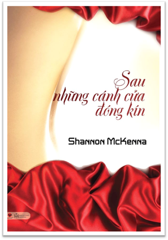 Sau Những Cánh Cửa Đóng Kín (NXB Lao Động 2013) - Shannon McKenna, 616 Trang