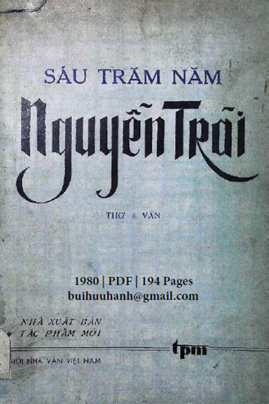 Sáu Trăm Năm Nguyễn Trãi (NXB Tác Phẩm Mới 1980) - Nhiều Tác Giả, 194 Trang