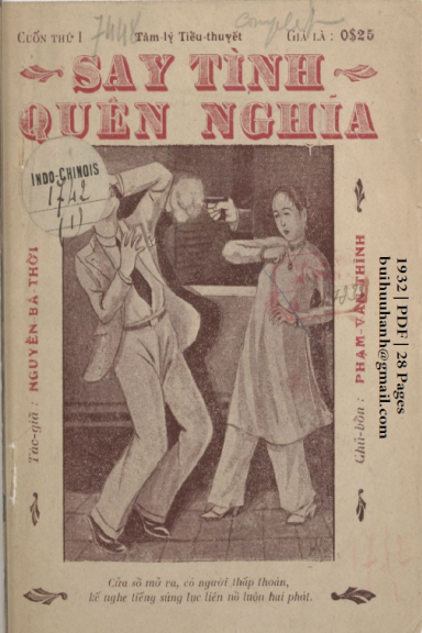 Say Tình Quên Nghĩa Cuốn 1-4 (NXB Đức Lưu Phương 1932) - Nguyễn Bá Thời, 112 Trang