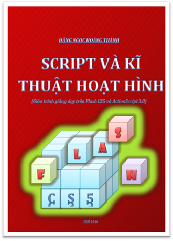 Script Và Kỹ Thuật Hoạt Hình (NXB Huế 2010) - Đặng Ngọc Hoàng Thành, 248 Trang