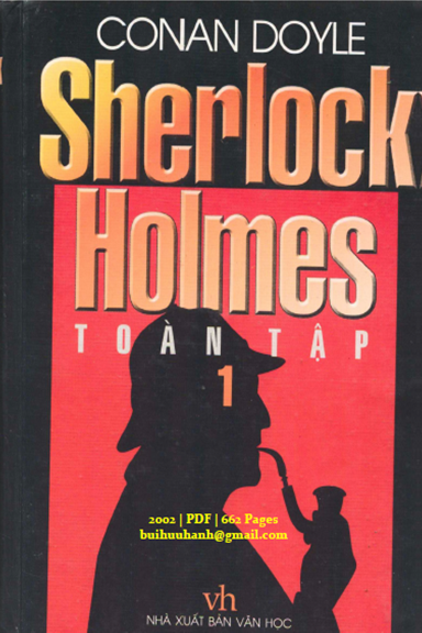Sherlock Holmes Toàn Tập 1 (NXB Văn Học 2002) - Conan Doyle, 662 Trang