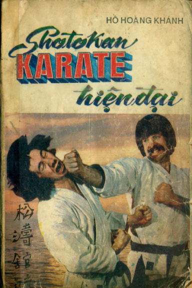 Shotokan Karate Hiện Đại (NXB Sông Bé 1990) - Hồ Hoàng Khánh, 163 Trang