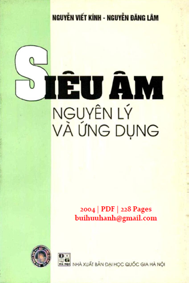 Siêu Âm Nguyên Lý Và Ứng Dụng (NXB Đại Học Quốc Gia 2004) - Nguyễn Viết Kính, 228 Trang