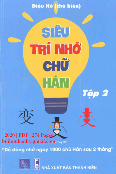 Siêu Trí Nhớ Chữ Hán Tập 2 (NXB Thanh Niên 2020) - Diệu Hồ, 274 Trang
