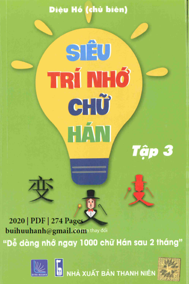 Siêu Trí Nhớ Chữ Hán Tập 3 (NXB Thanh Niên 2020) - Diệu Hồ, 274 Trang
