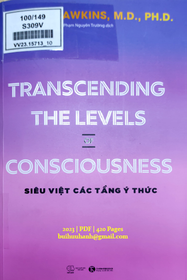 Siêu Việt Các Tầng Ý Thức (NXB Thế Giới 2023) - David R. Hawkins, 420 Trang