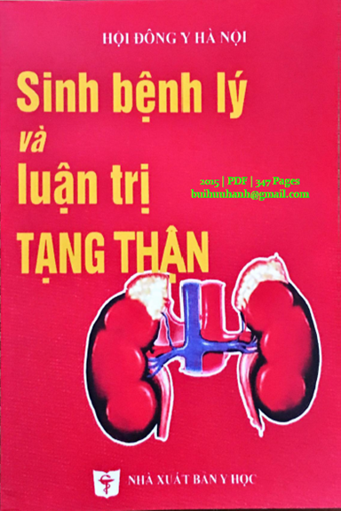 Sinh Bệnh Lý Và Luận Trị Tạng Thận (NXB Y Học 2015) - Nguyễn Thiên Quyến, 347 Trang