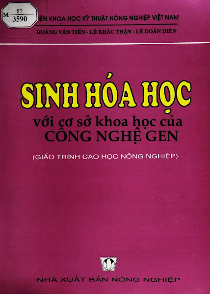 Sinh Hóa Học Với Cơ Sở Khoa Học Của Công Nghệ Gen (NXB Nông Nghiệp 1997) - Hoàng Văn Tiến, 376 Trang