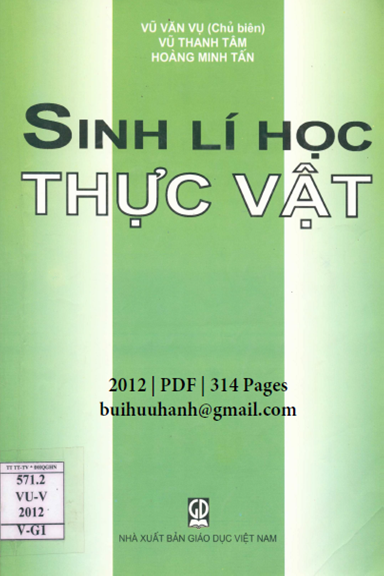 Sinh Lí Học Thực Vật (NXB Giáo Dục 2012) - Vũ Văn Vụ, 314 Trang