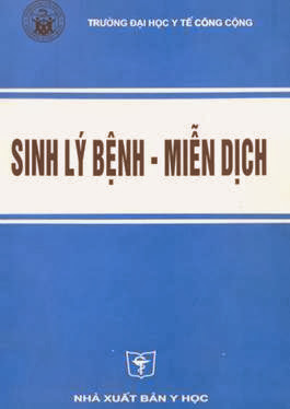 Sinh Lý Bệnh-Miễn Dịch - Gs. Ts. Văn Đinh Hoa, 168 Trang