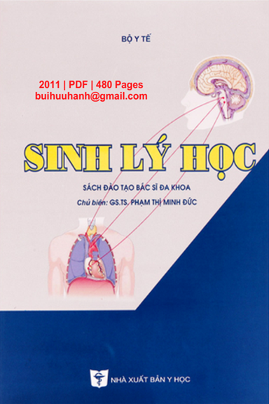 Sinh Lý Học (NXB Y Học 2011) - Phạm Thị Minh Đức, 480 Trang