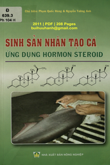 Sinh Sản Nhân Tạo Cá-Ứng Dụng Hormon Steroid (NXB Nông Nghiệp 2011) - Phạm Quốc Hùng, 208 Trang