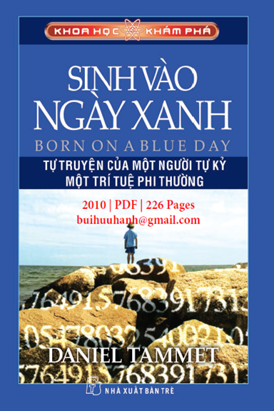 Sinh Vào Ngày Xanh (NXB Trẻ 2010) - Daniel Tammet, 226 Trang