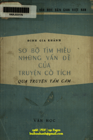 Sơ Bộ Tìm Hiểu Những Vấn Đề Của Truyện Cổ Tích Qua Truyện Tấm Cám (NXB Văn Học 1968)- Đinh Gia Khánh
