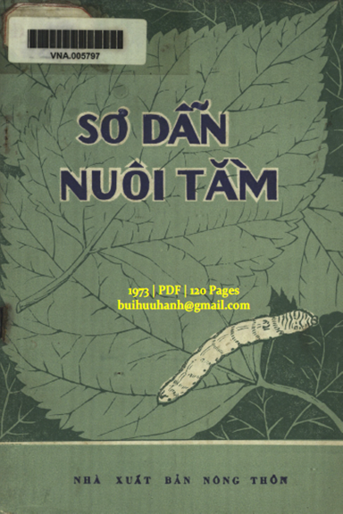 Sơ Dẫn Nuôi Tằm (NXB Nông Thôn 1973) - Hồ Tấn Kháng, 120 Trang