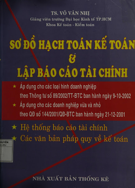 Sơ Đồ Hạch Toán Kế Toán Và Lập Báo Cáo Tài Chính (NXB Thống Kê 2002) - Võ Văn Nhị, 393 Trang
