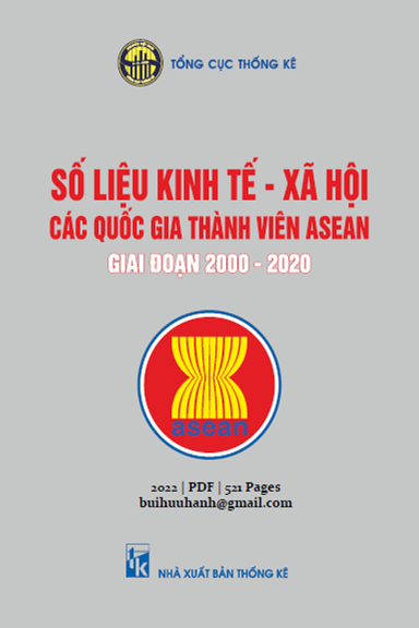 Số Liệu Kinh Tế-Xã Hội Các Quốc Gia Thành Viên ASEAN 2000-2020 (NXB Thống Kê 2022) - Bùi Ngọc Tân