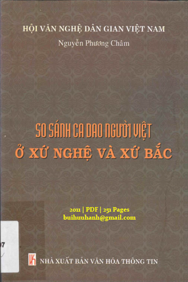 So Sánh Ca Dao Người Việt Ở Xứ Nghệ Và Xứ Bắc (NXB Văn Hóa Thông Tin 2011) - Nguyễn Phương Châm