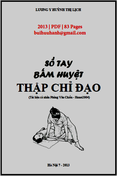 Sổ Tay Bấm Huyệt Thập Chỉ Đạo (NXB Hà Nội 2013) - Huỳnh Thị Lịch, 83 Trang
