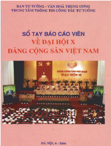 Sổ Tay Báo Cáo Viên Về Đại Hội Khóa X Đảng Cộng Sản Việt Nam - Trương Minh Tuấn, 499 Trang