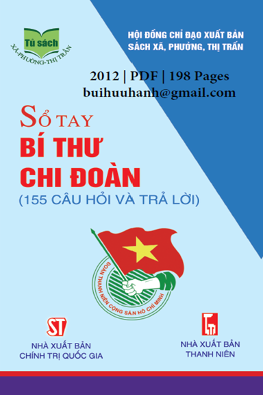 Sổ Tay Bí Thư Chi Đoàn 155 Câu Hỏi Và Trả Lời (NXB Chính Trị 2012) - Lê Văn Cầu, 198 Trang