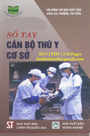 Sổ Tay Cán Bộ Thú Y Cơ Sở (NXB Chính Trị 2015) - Trần Mạnh Giang, 154 Trang