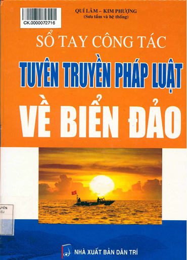 Sổ Tay Công Tác Tuyên Truyền Pháp Luật Về Biển Đảo (NXB Dân Trí 2015) - Quí Lâm, 412 Trang