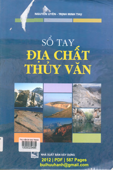 Sổ Tay Địa Chất Thủy Văn (NXB Xây Dựng 2012) - Trịnh Minh Thụ, 587 Trang