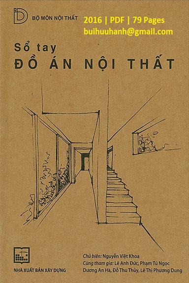 Sổ Tay Đồ Án Nội Thất (NXB Xây Dựng 2016) - Nguyễn Việt Khoa, 79 Trang