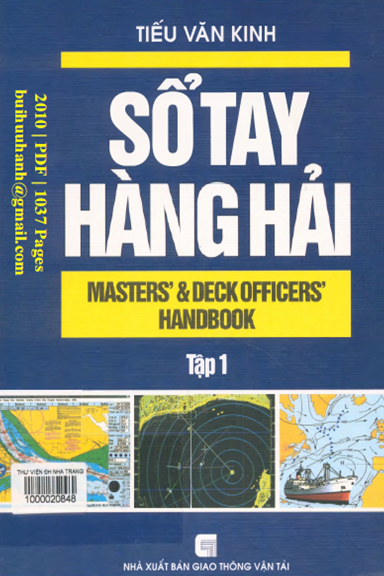 Sổ Tay Hàng Hải Tập 1 (NXB Giao Thông Vận Tải 2010) - Tiếu Văn Kinh, 1037 Trang
