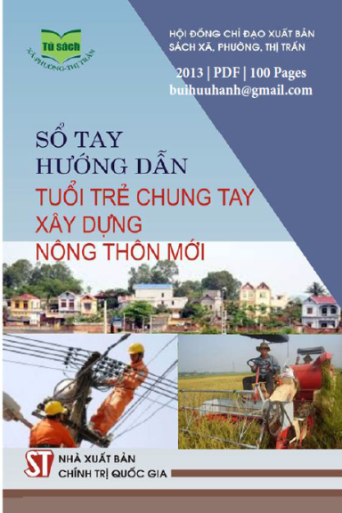 Sổ Tay Hướng Dẫn Tuổi Trẻ Chung Tay Xây Dựng Nông Thôn Mới (NXB Chính Trị 2013) - Nguyễn Anh Tuấn