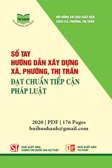 Sổ Tay Hướng Dẫn Xây Dựng Xã, Phường, Thị Trấn Đạt Chuẩn Tiếp Cận Pháp Luật