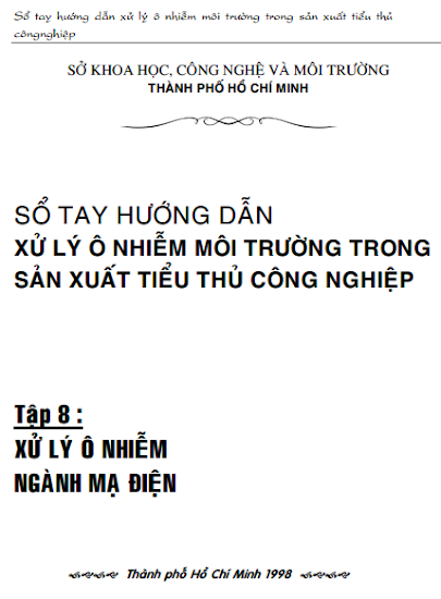 Sổ Tay Hướng Dẫn Xử Lý Ô Nhiễm Môi Trường Trong Sản Xuất Tiểu Thủ Công Nghiệp Tập 8