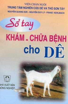 Sổ Tay Khám Chữa Bệnh Cho Dê (NXB Nông Nghiệp 2001) - Nguyễn Quang Sức, 109 Trang