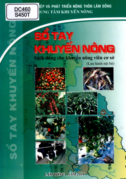 Sổ Tay Khuyến Nông (NXB Lâm Đồng 2011) - Nhiều Tác Giả, 308 Trang