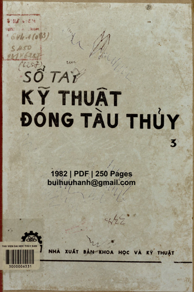 Sổ Tay Kỹ Thuật Đóng Tàu Thủy Tập 3 (NXB Khoa Học Kỹ Thuật 1982) - Nguyễn Đức Ân, 250 Trang