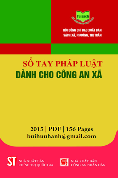Sổ Tay Pháp Luật Dành Cho Công An Xã (NXB Chính Trị 2015) - Lương Thị, 156 Trang