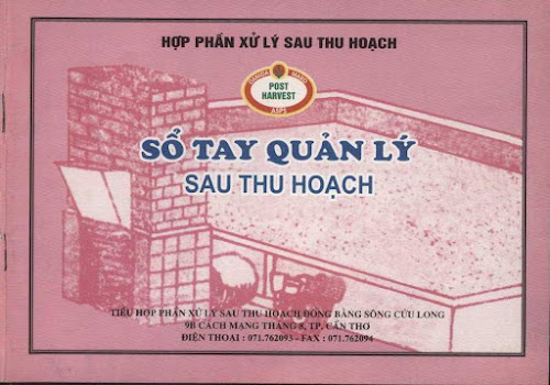 Sổ Tay Quản Lý Sau Thu Hoạch (NXB Cần Thơ 2005) - Nhiều Tác Giả, 40 Trang