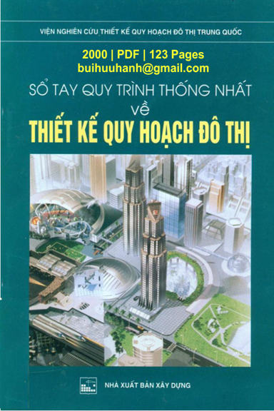 Sổ Tay Quy Trình Thống Nhất Về Thiết Kế Quy Hoạch Đô Thị (NXB Xây Dựng 2000) - Lê Mục Đích