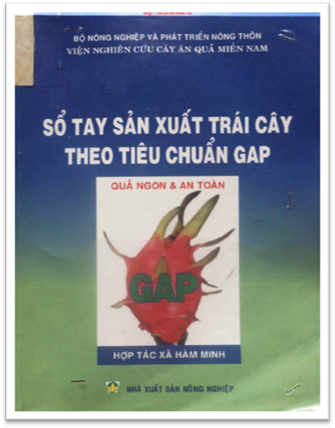 Sổ Tay Sản Xuất Trái Cây Theo Tiêu Chuẩn GAP (NXB Nông Nghiệp 2006) - Nguyễn Minh Châu, 416 Trang