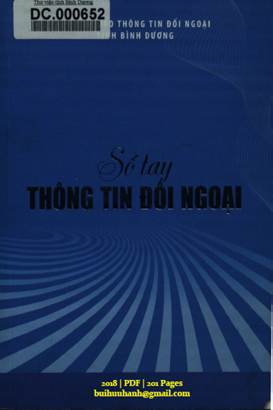 Sổ Tay Thông Tin Đối Ngoại (NXB Bình Dương 2018) - Nhiều Tác Giả, 201 Trang