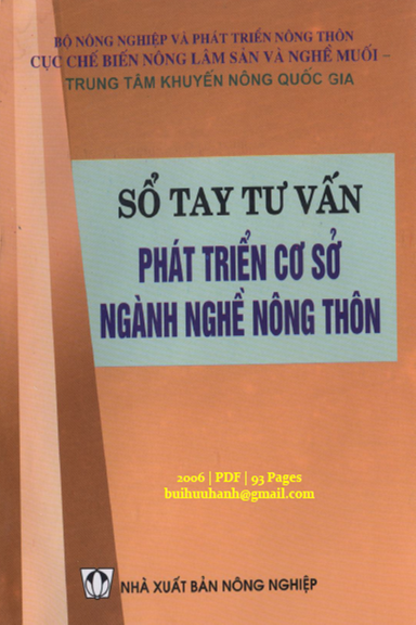 Sổ Tay Tư Vấn Phát Triển Cơ Sở Nghề Nông Thôn (NXB Nông Nghiệp 2006) - Bạch Quốc Khang, 93 Trang