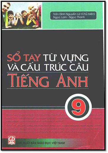 Sổ Tay Từ Vựng Và Cấu Trúc Tiếng Anh 9 (NXB Giáo Dục 2012) - Trần Đình Nguyễn Lữ, 102 Trang