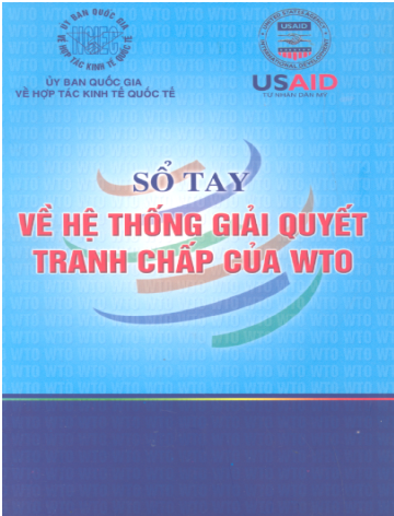 Sổ Tay Về Hệ Thống Giải Quyết Tranh Chấp Của WTO (NXB Đại Học Cambridge) - Bạch Quốc An, 304 Trang